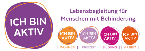 Ich bin aktiv - Lebensbegleitung für Menschen mit Behinderung